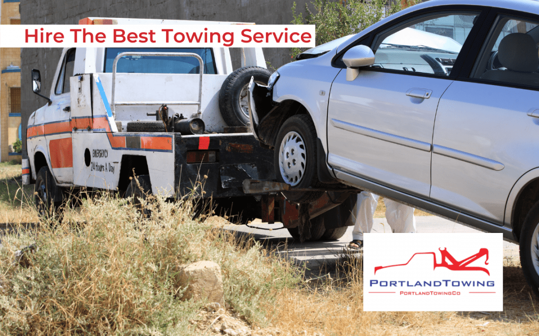 How To Hire The Best Towing Service